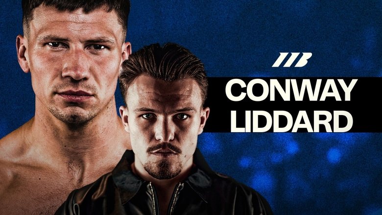 Kieron Conway vs. George Liddard (2025)