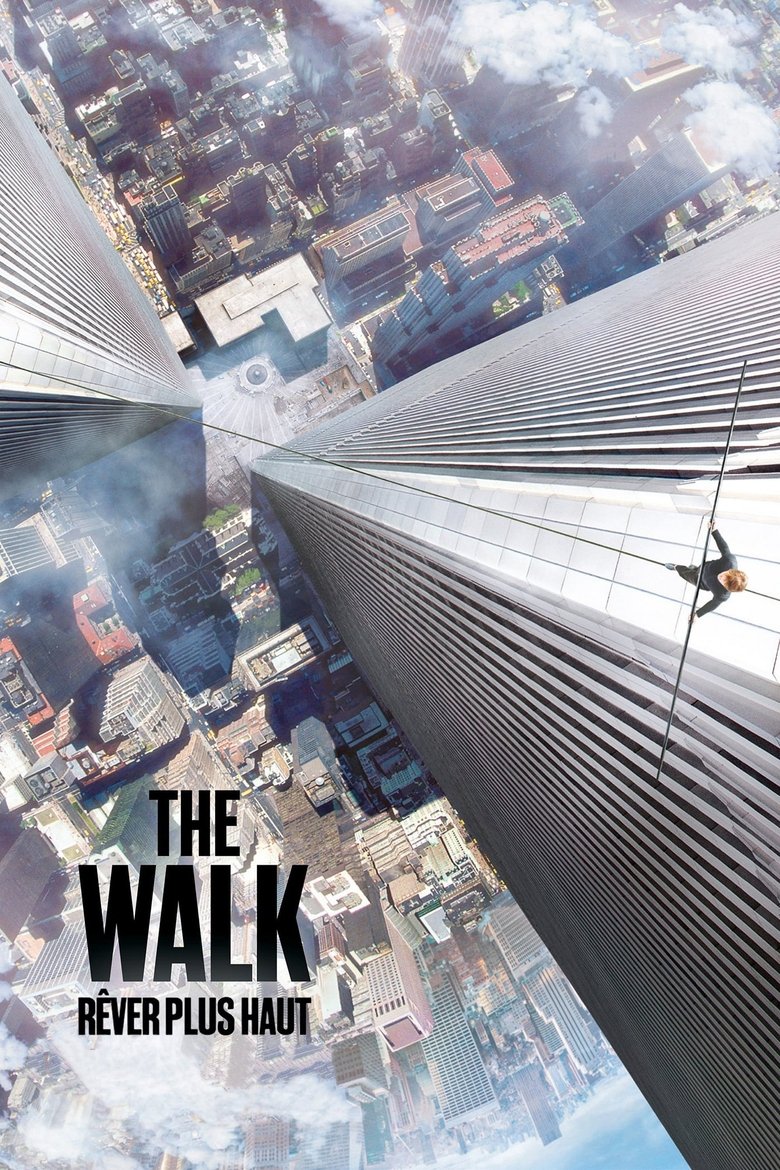 Poster du film The Walk : Rêver plus haut