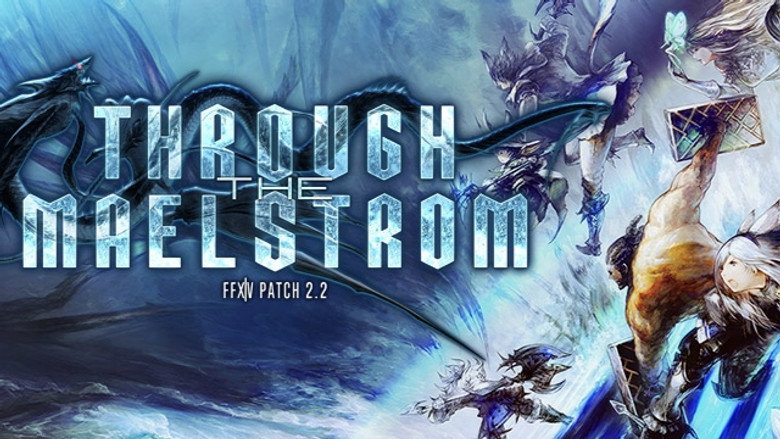 Patch 2.2 (Through The Maelstrom)