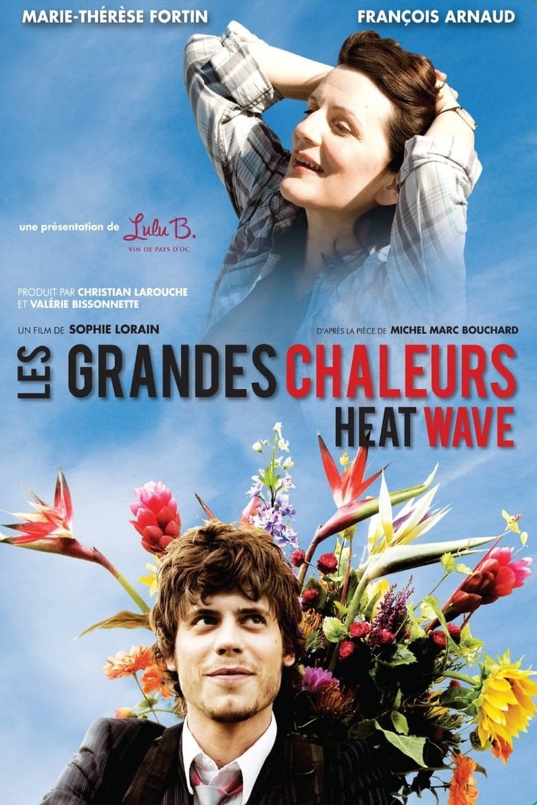 Les grandes chaleurs (2009)