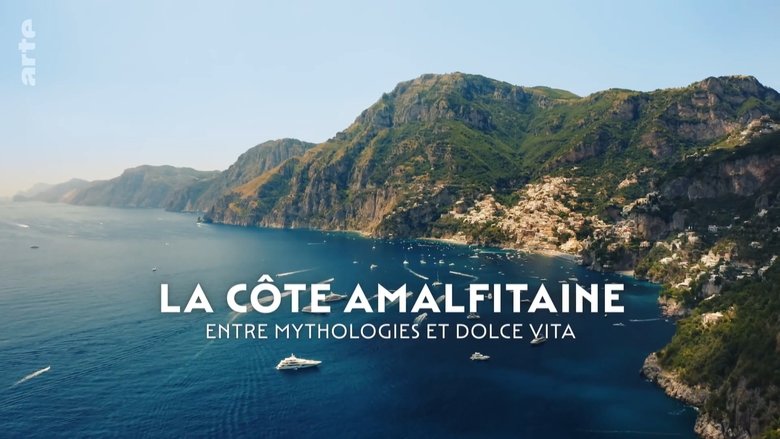 Mythos Amalfiküste - Liebe, Laster, Dolce Vita (2023)