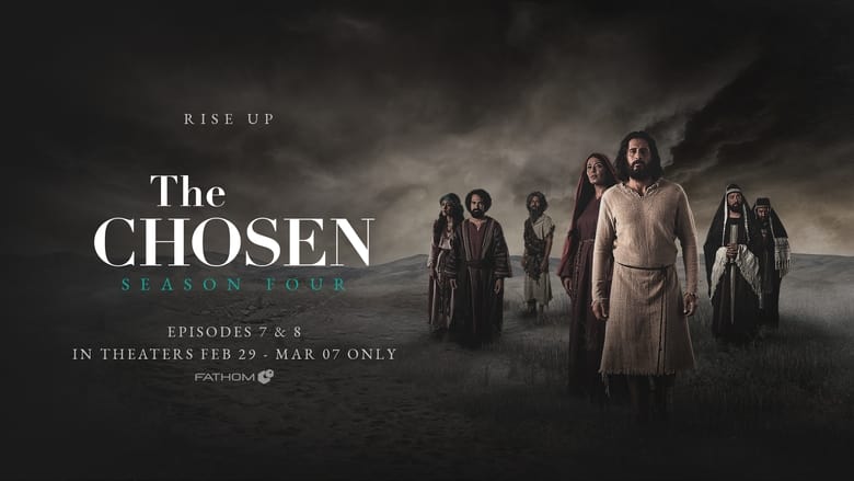 The Chosen Season 4 Episodes 7-8 (2024)