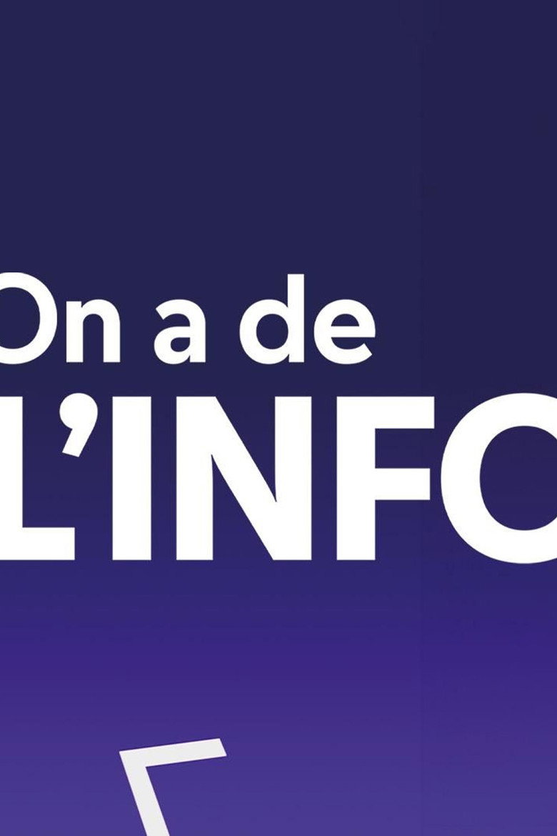 Official poster for On a de l'info