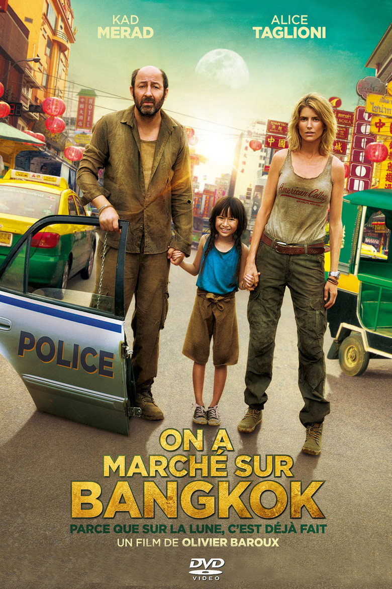 Affiche de ON A MARCHÉ SUR BANGKOK