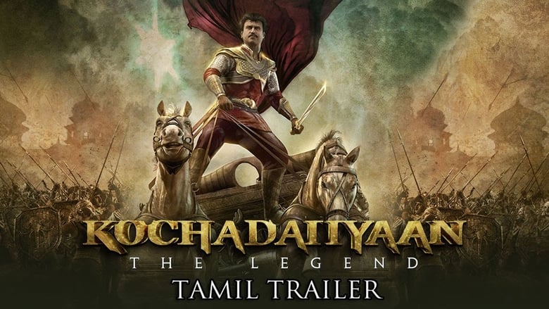 watch Kochadaiiyaan now