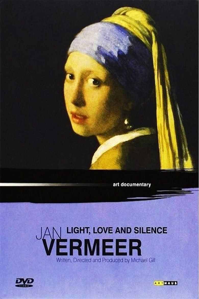 Jan Vermeer: Light Love and Silence