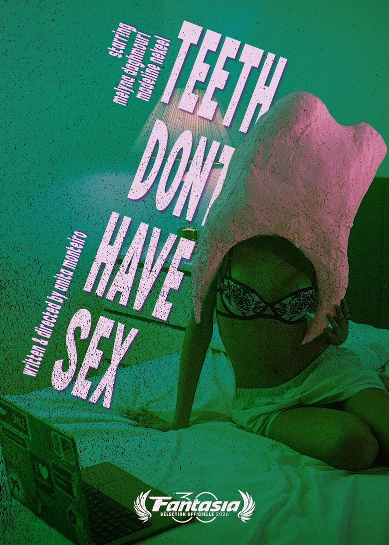 TEETH DONT HAVE SEX