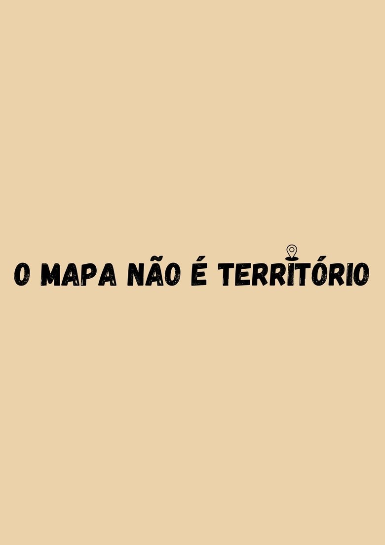 O Mapa não é Terrítório main poster