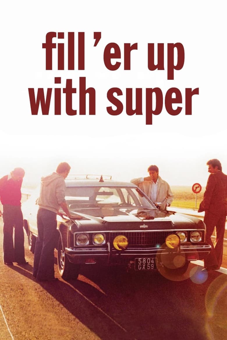 Fill 'er Up with Super (1976)