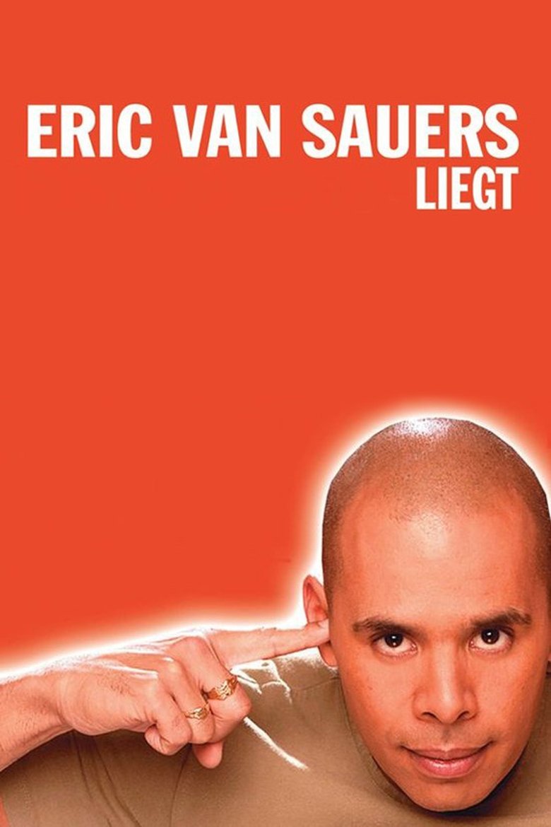 Eric van Sauers: Liegt main poster