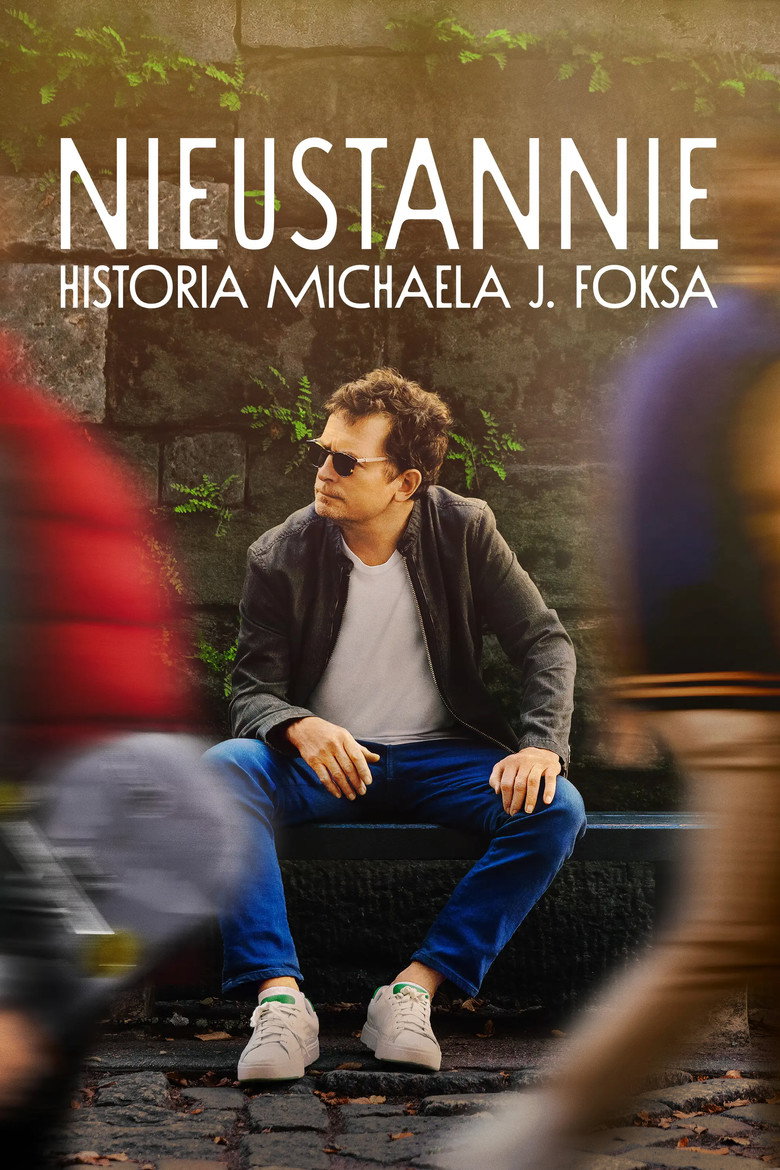 Plakat filmu NIEUSTANNIE: historia Michaela J. Foksa