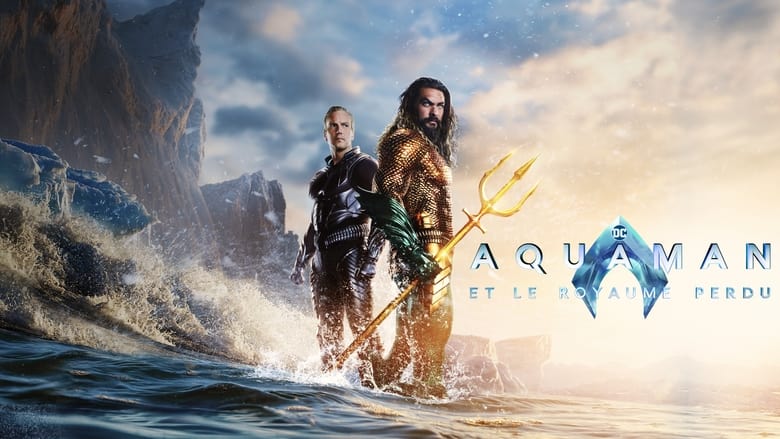 Aquaman and the Lost Kingdom (2023)