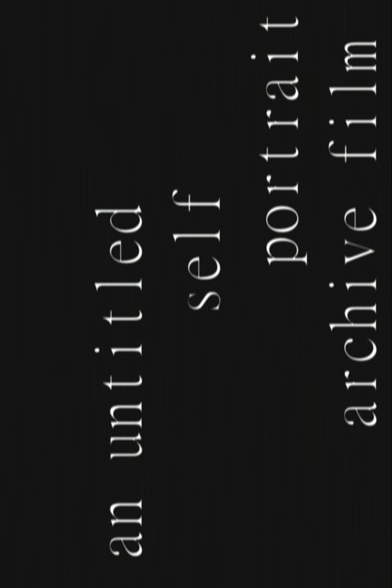 an untitled self portrait archive film main poster