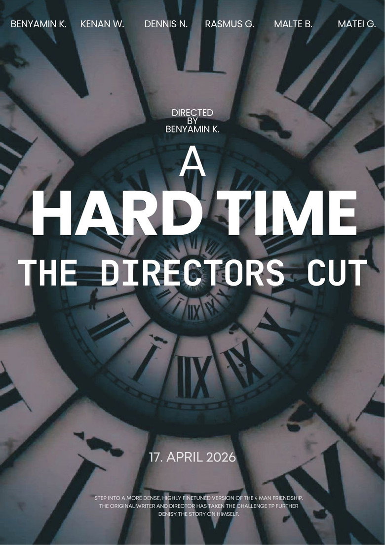 A Hard Time - The Directors Cut