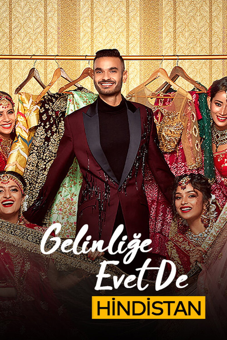 Gelinliğe Evet De: Hindistan