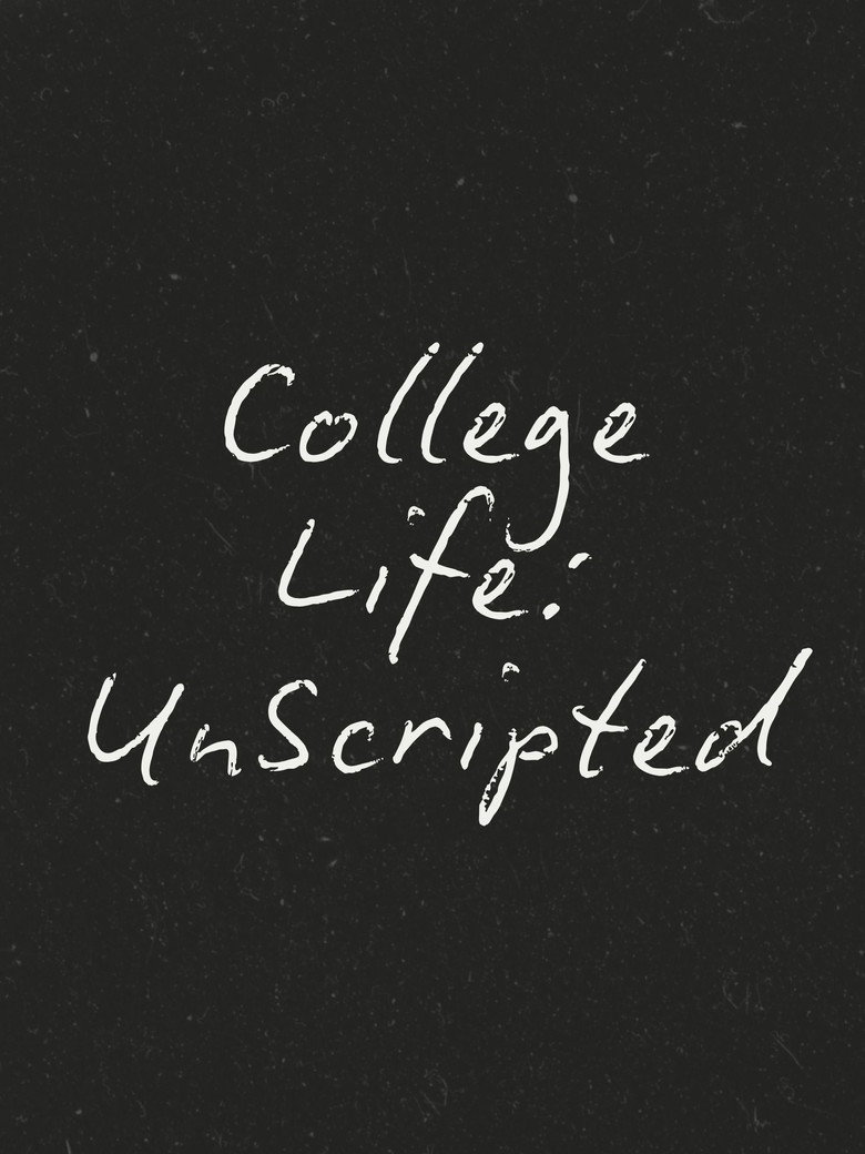 Official poster for College Life: Unscripted