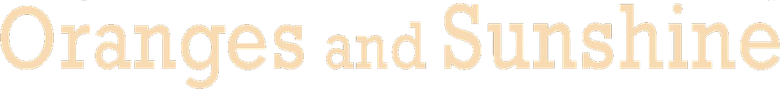 Oranges and Sunshine