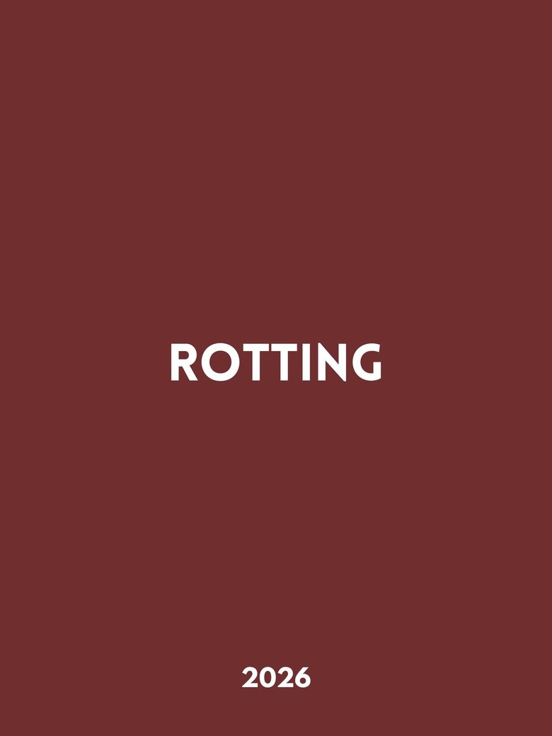 Rotting poster