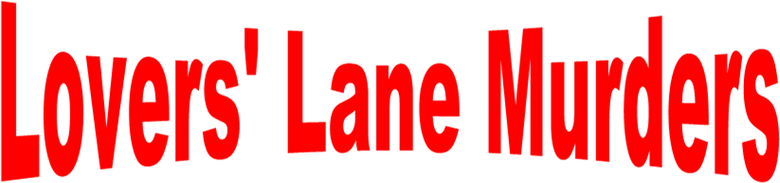 Lovers' Lane Murders