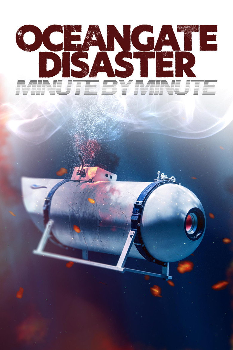 OceanGate Disaster: Minute by Minute