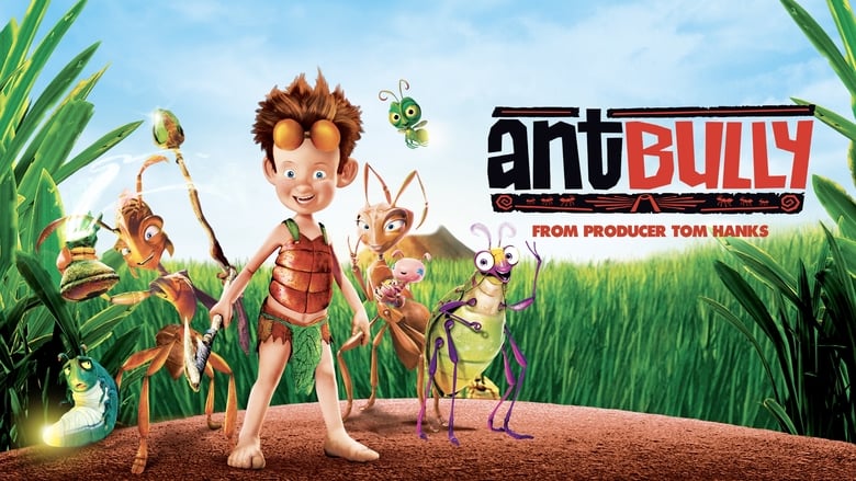 The Ant Bully (2006) - Fed up with being targeted by the neighborhood bully, 10-y...