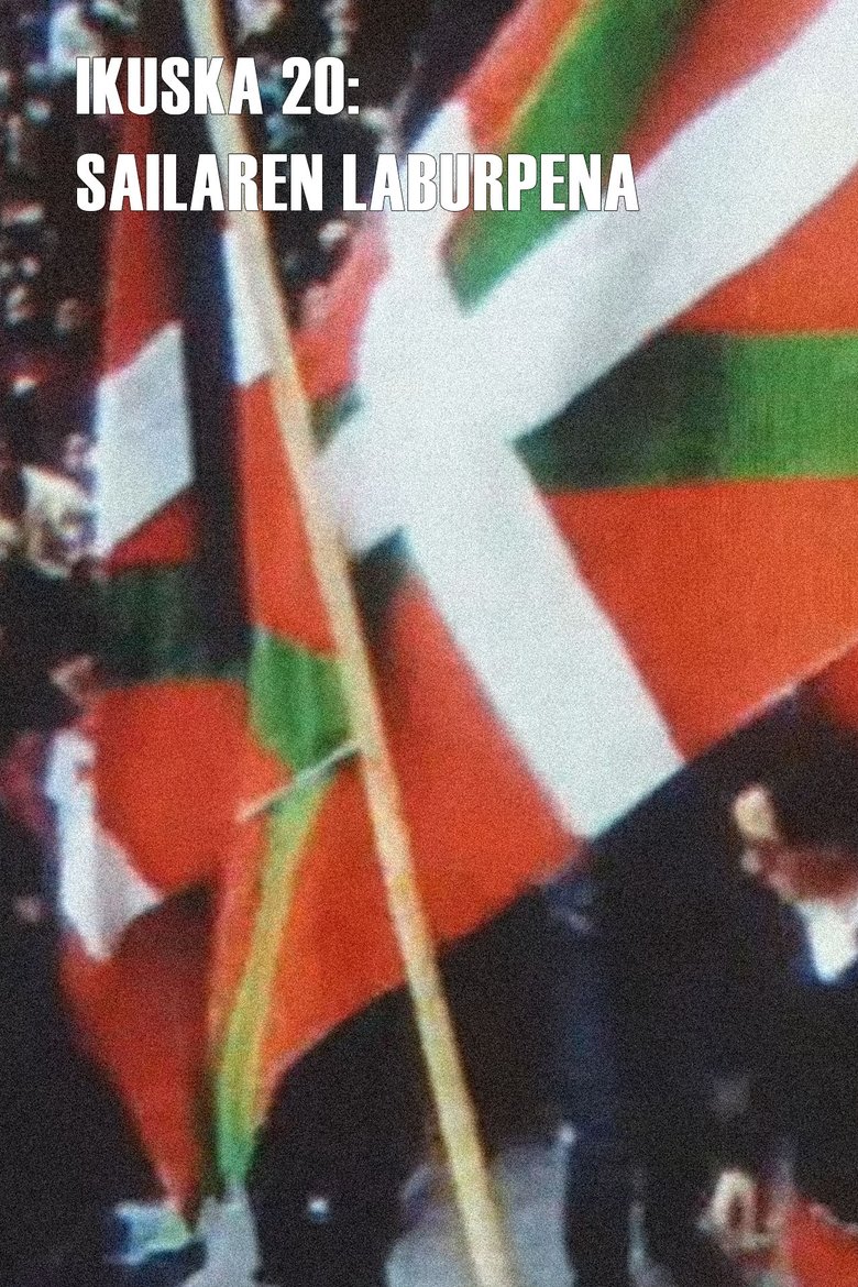 Ikuska 20: Sailaren laburpena (1984)