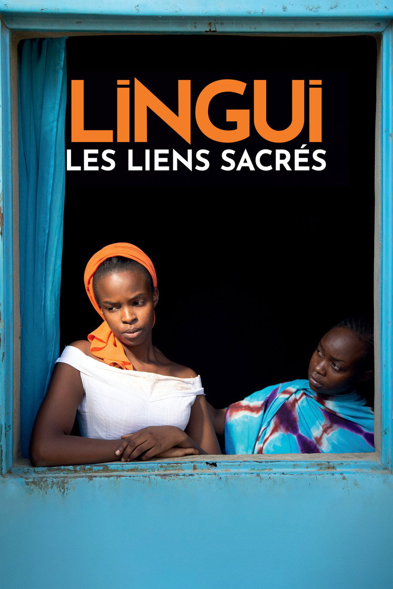 Affiche de LINGUI : LES LIENS SACRÉS