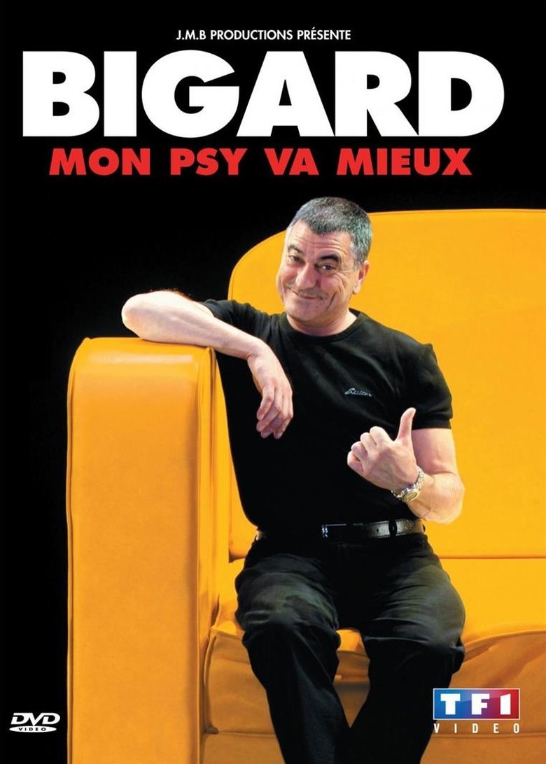 Bigard - Mon Psy Va Mieux main poster