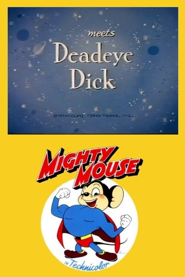 Mighty Mouse Meets Deadeye Dick main poster