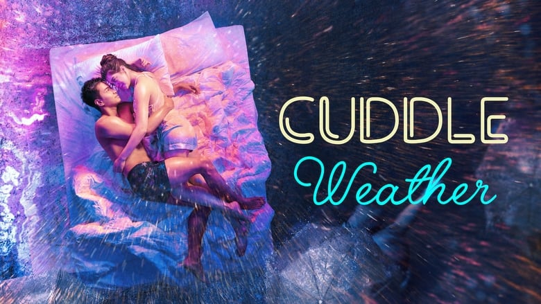 Cuddle Weather(2019)