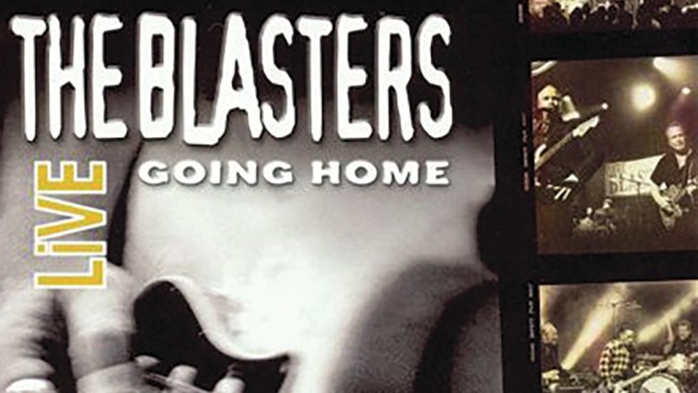 The Blasters Live-Going Home movie poster