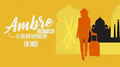 Still image for Ambre coiffure, le salon voyageur season 1 episode 1: Episode 1