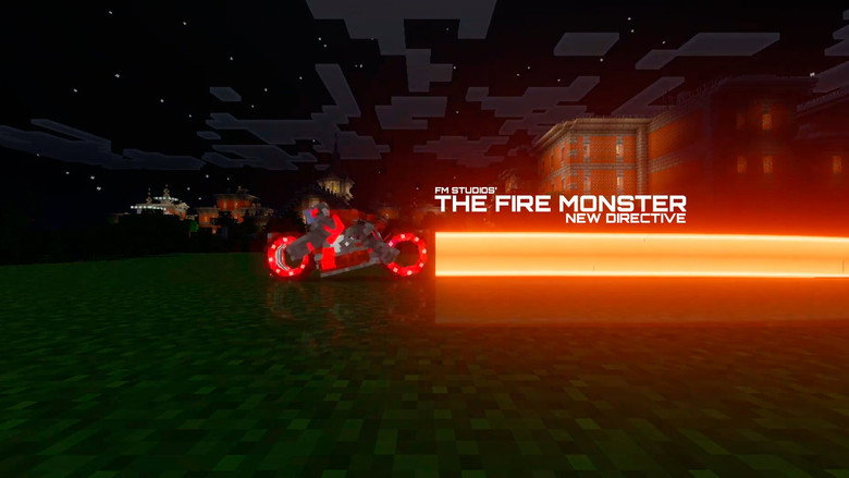 The Fire Monster: New Directive