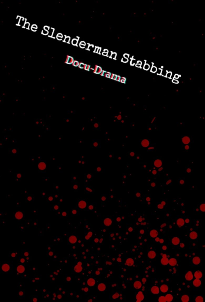 The Slenderman Stabbing main poster