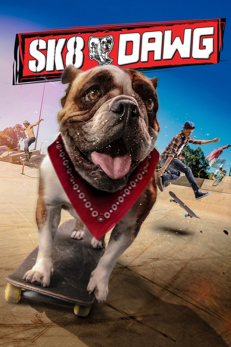 Sk8 Dawg (2018)