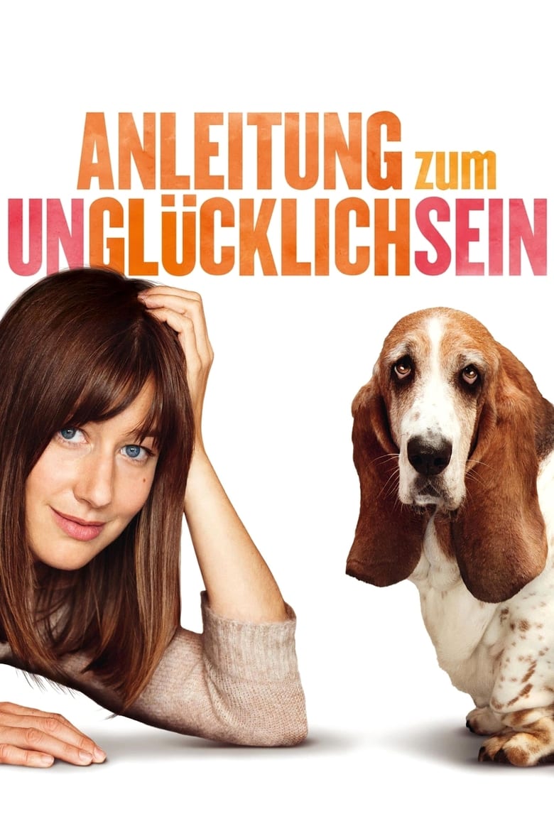 Anleitung zum Unglücklichsein (2012)