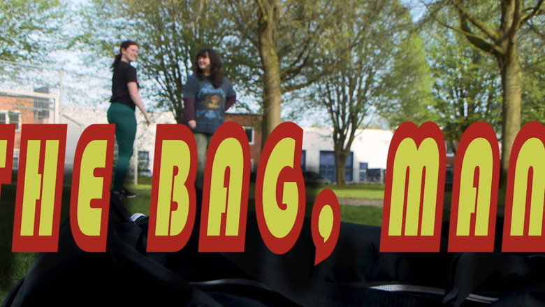 The Bag, Man.