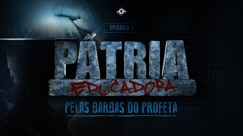 Pátria Educadora - Trilogia poster