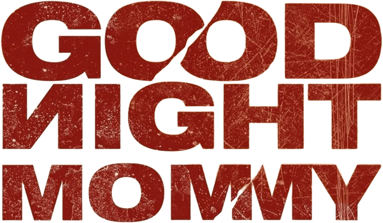 Goodnight Mommy