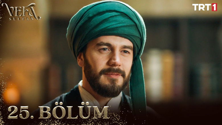 Still image for Vefa Sultan season 1 episode 25: Episode 25 Still image for Vefa Sultan season 1 episode 25: Episode 25