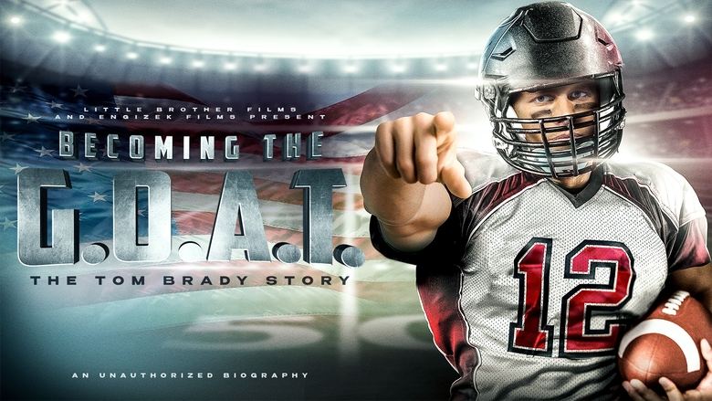 Becoming the G.O.A.T.: The Tom Brady Story 2021 123movies