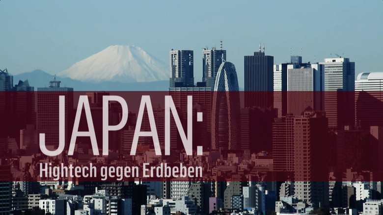 Japan: Hightech against earthquake (2018)
