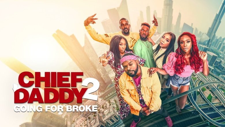 Chief Daddy 2 : Le tout pour le tout