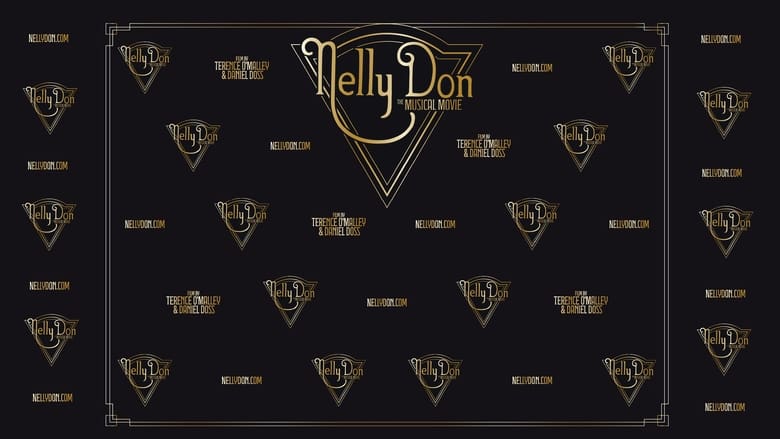 Nelly Don the Musical Movie (2023)