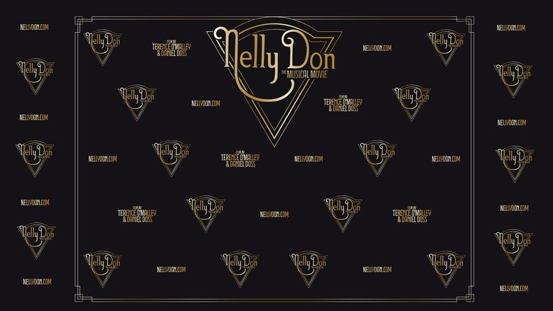 Nelly Don the Musical Movie (2023)