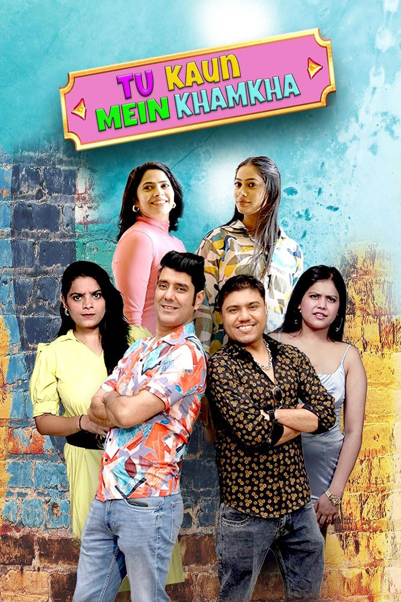 Tu Kaun Mein Khamkha (2026) Hindi Full Movie WEB-DL 480p 720p 1080p