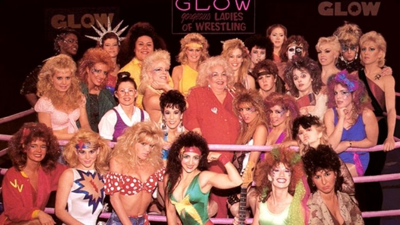 GLOW: The Story of The Gorgeous Ladies of Wrestling movie poster