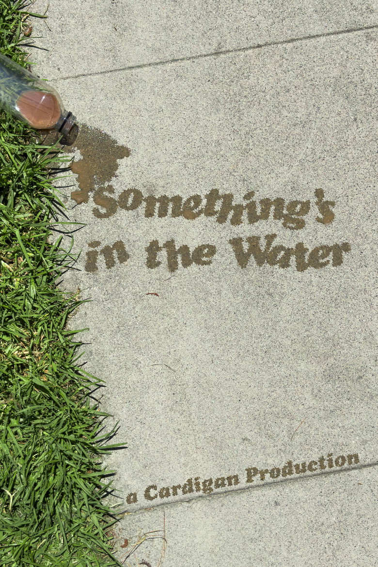 Something's in the Water