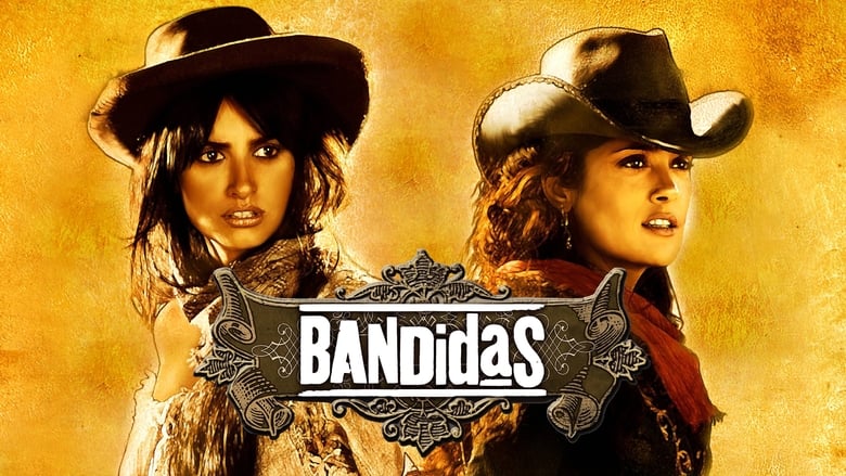 Bandidas (2006)