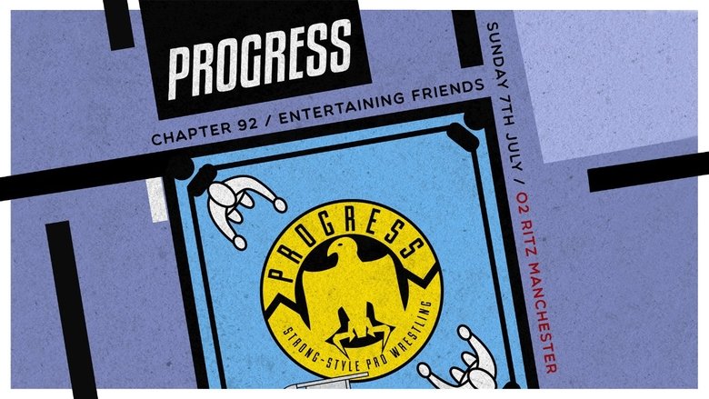 PROGRESS Chapter 92: Entertaining Friends movie poster